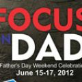 Focus on Dad, Father's Day Weekend image