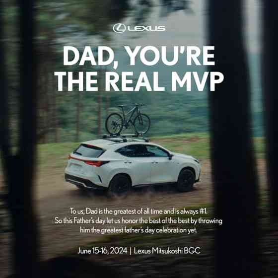 Treat dad this Father's Day Weekend in Lexus at Mitsukoshi BGC image